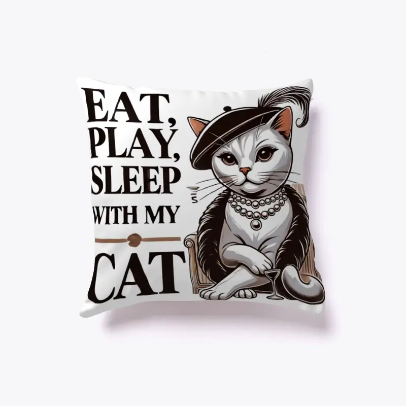 Eat, Play, Sleep with My Cat