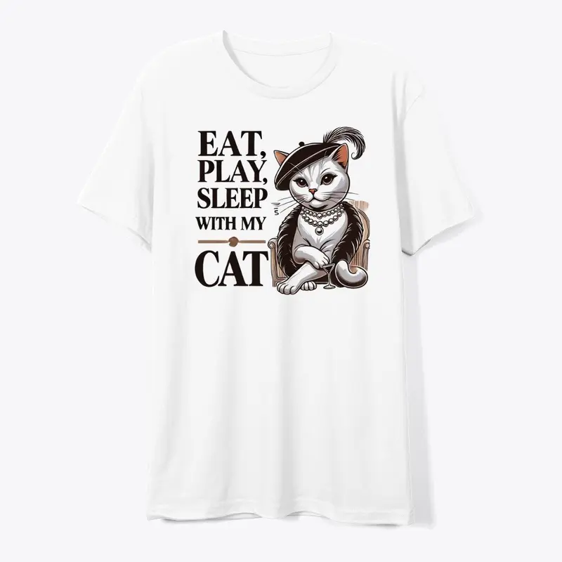 Eat, Play, Sleep with My Cat